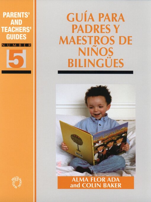 Title details for Guía para padres y maestros de niños bilingües by Dr. Alma Flor Ada - Available